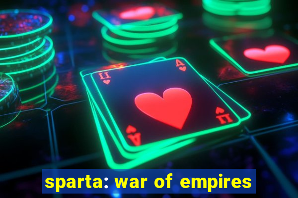 sparta: war of empires